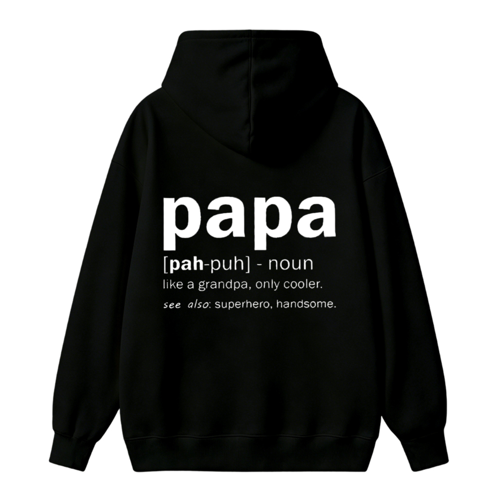 Papa Definition Like A Grandpa Only Cooler Unisex Classic Hoodie