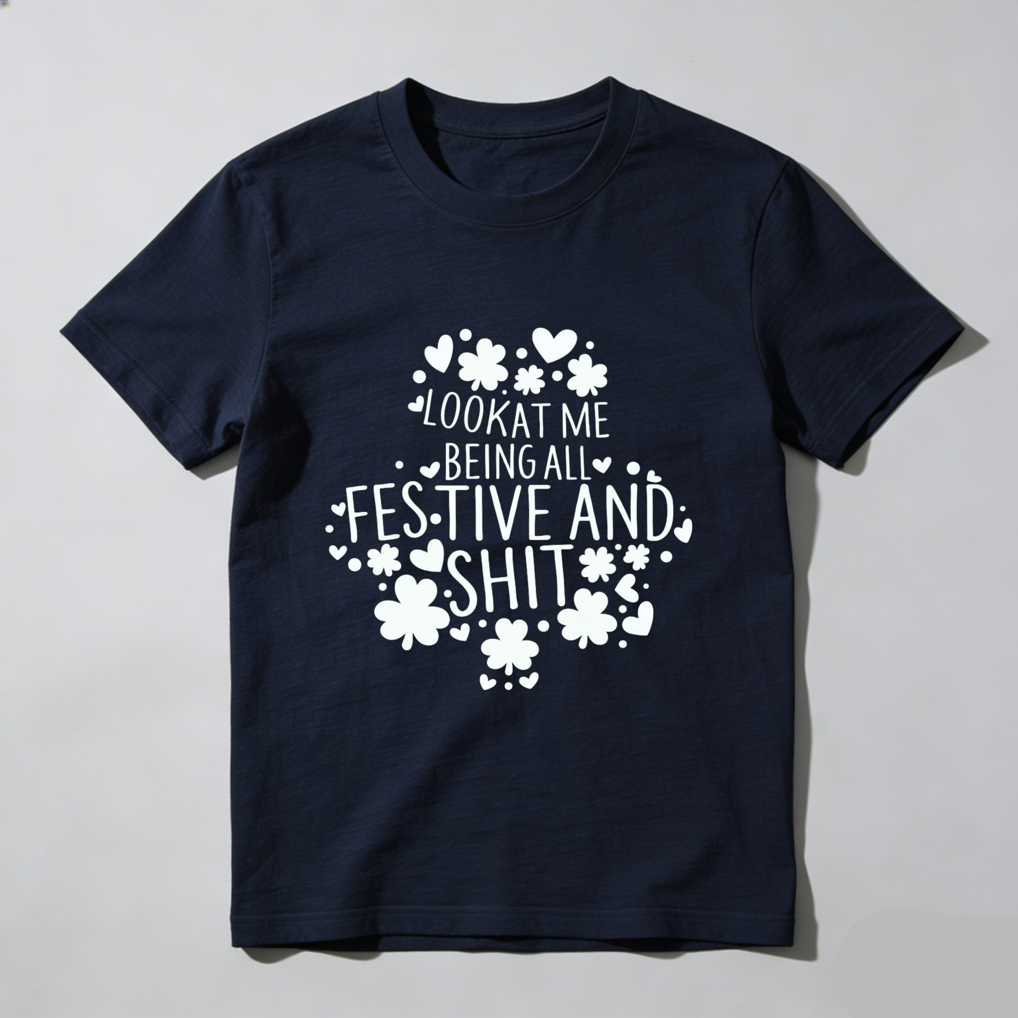 TEECURENT Look At Me Being All Festive And Shit Christmas T-Shirt Funny Holiday Shirt For Men Women Casual Wear Gift Idea
