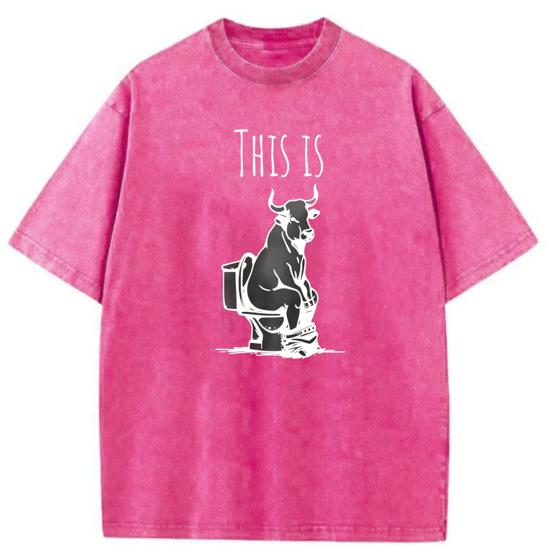 This Is Bull On Toilet tshirt 100% cotton