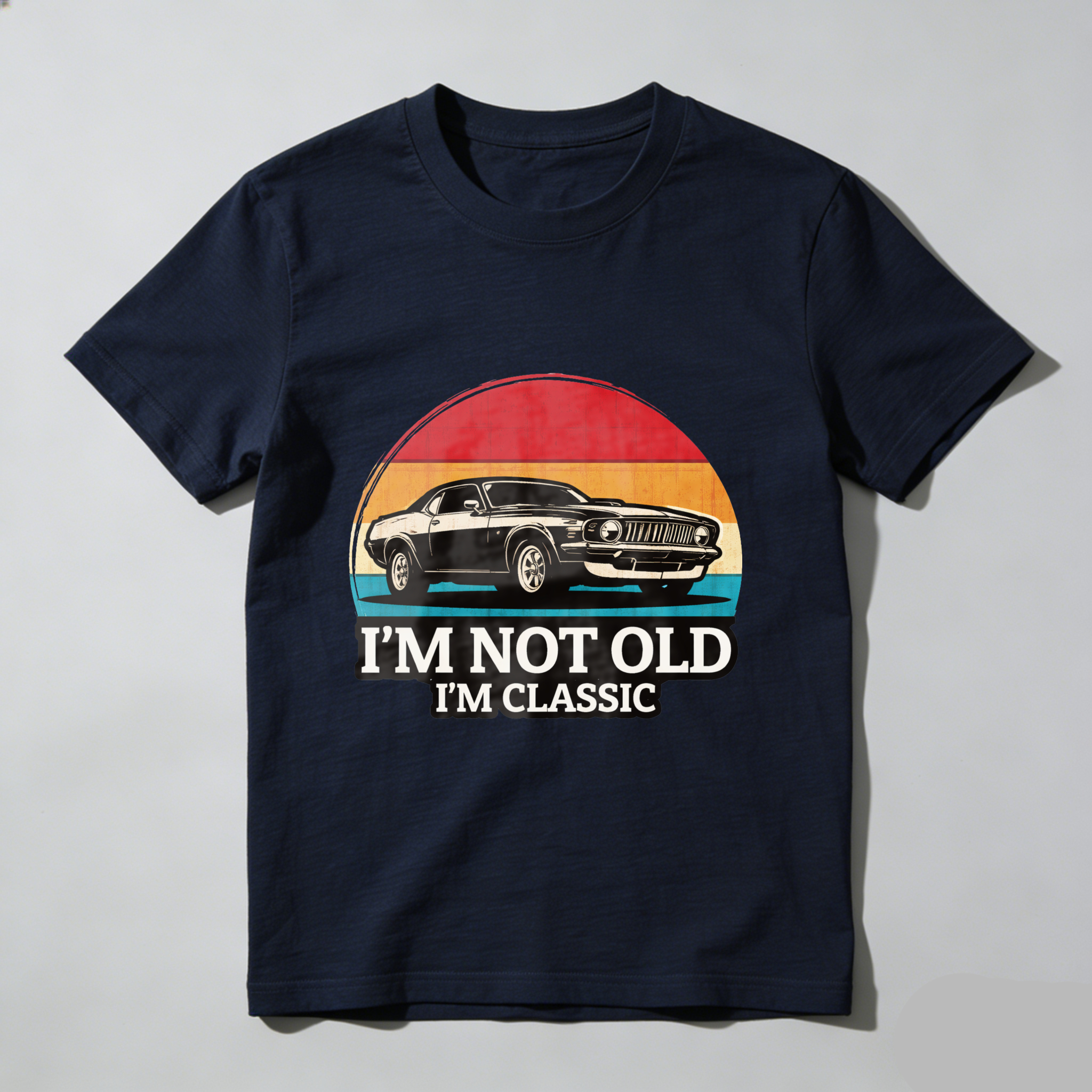 I M Not Old I M Classic Vintage Car T Shirt Retro Muscle Car Design For Men And Women Unisex Fashion Top