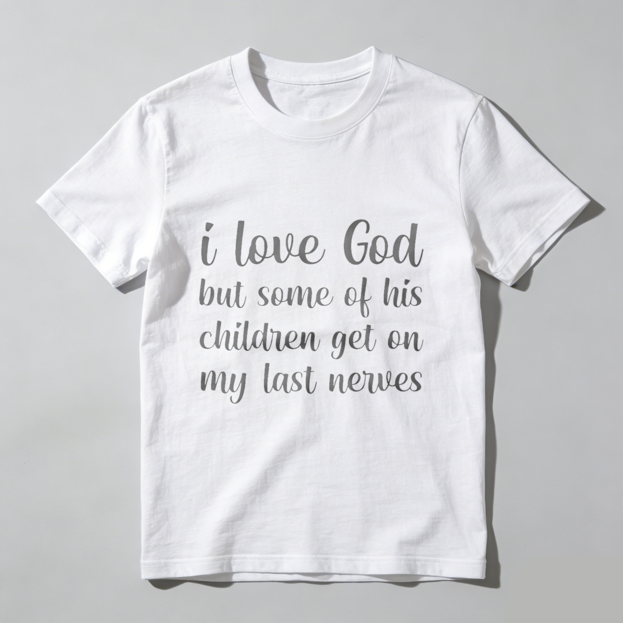 TEECURENT I Love God But Some Of His Children Get On My Last Nerves T-Shirt WOMEN