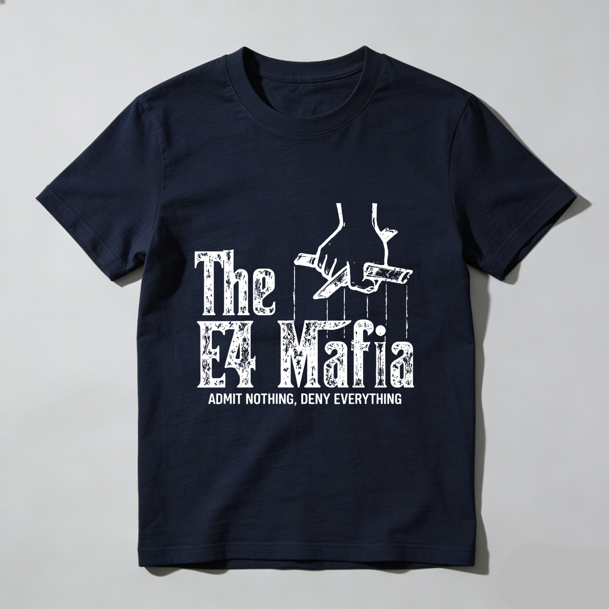 TEECURENT The E4 Mafia Admit Nothing Deny Everything T Shirt