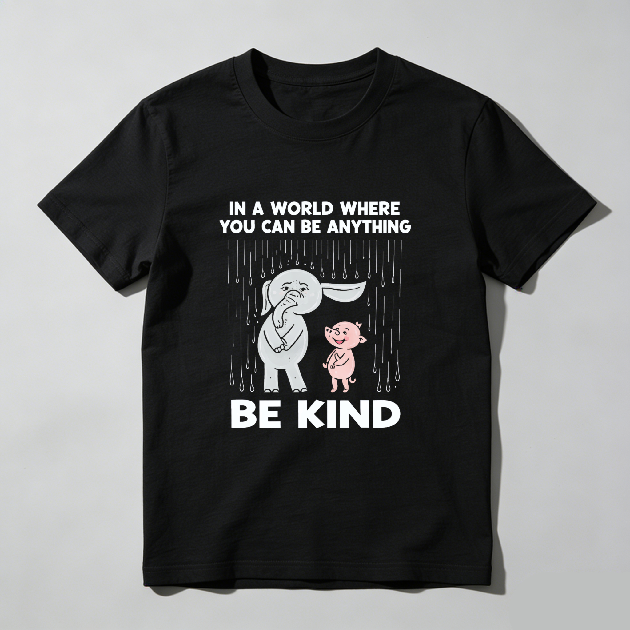 In A World Where You Can Be Anything Be Kind T Shirt With Elephant And Pig Design Made In Usa