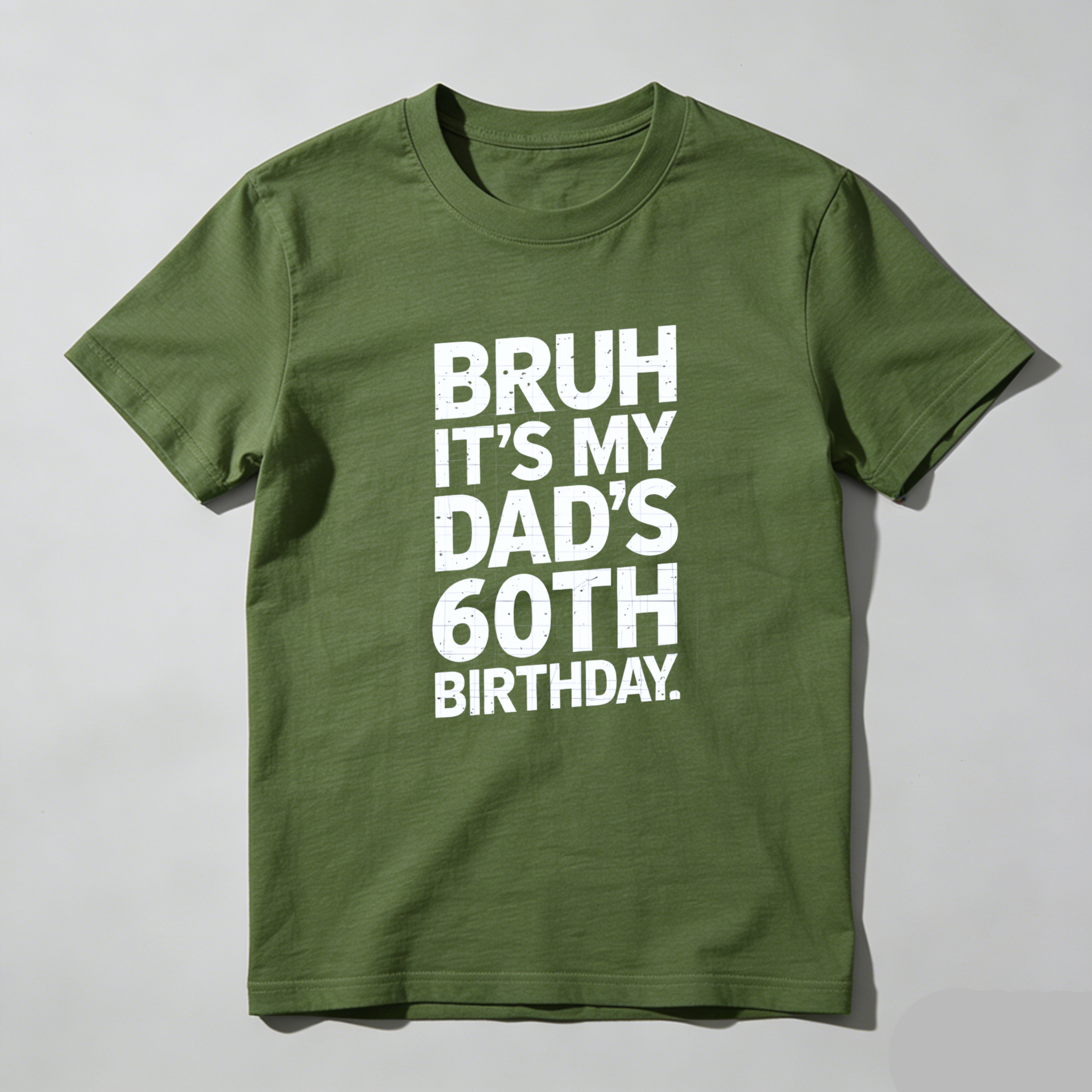 TEECURENTBruh Its My Dads 60th Birthday T Shirt For Men Women Unisex Funny Gift Idea Celebration Party Wear Black Cotton Tee-TeeCurent