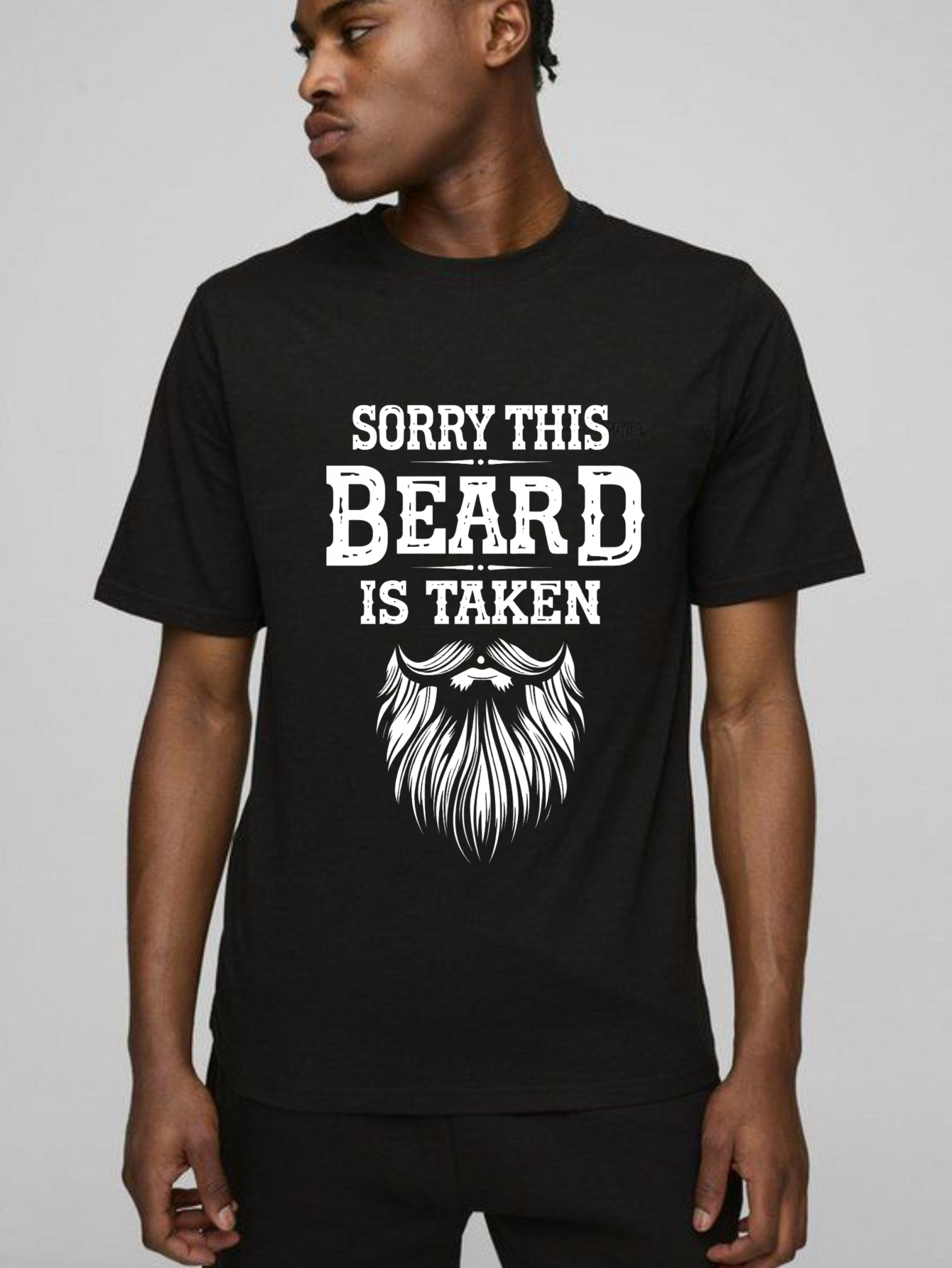Sorry This Beard Is Taken With Beard Graphic Unisex Classic T-shirt