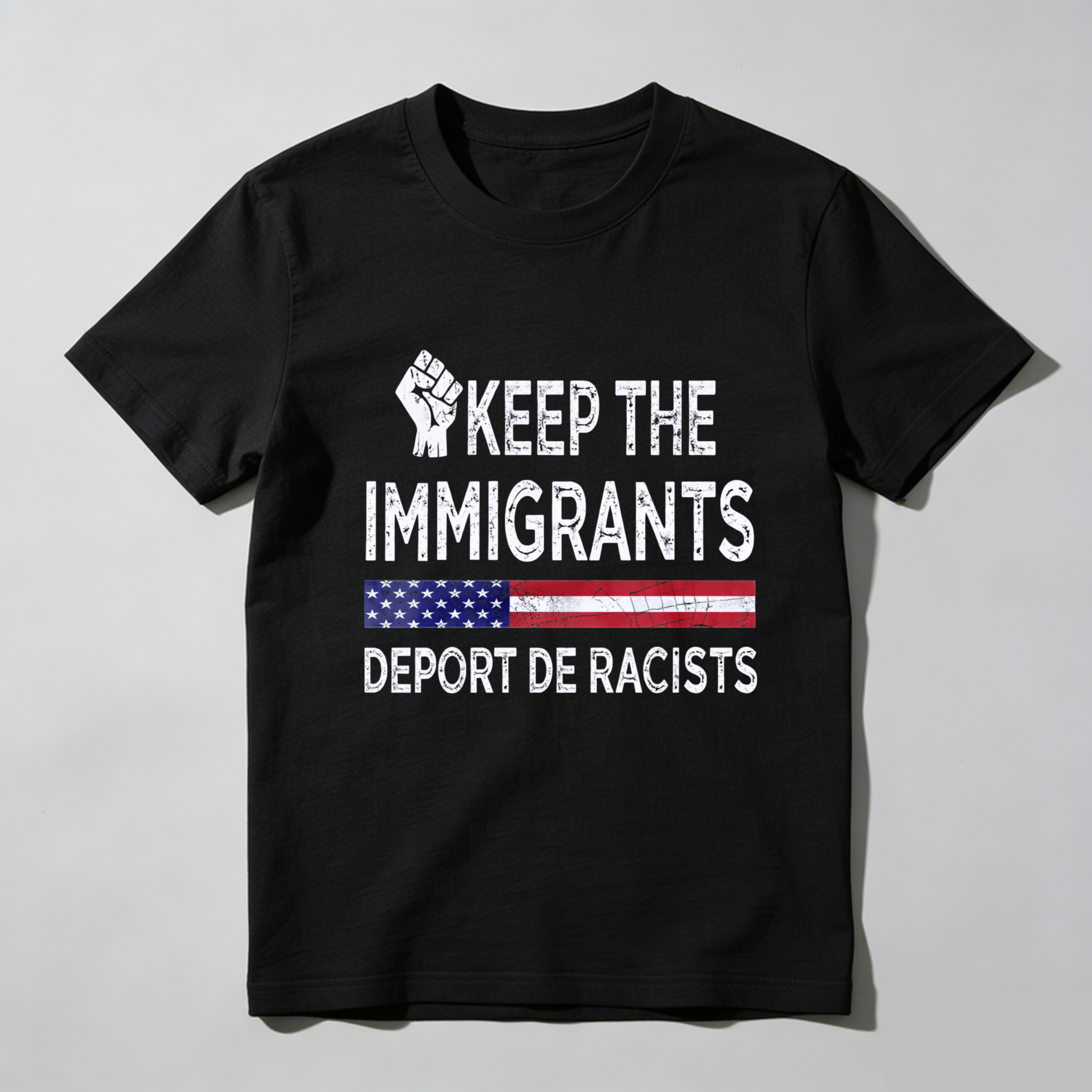 TEECURENTKeep The Immigrants Deport De Racists American Flag T Shirt With Fist Symbol For Social Justice And Equality-TeeCurent