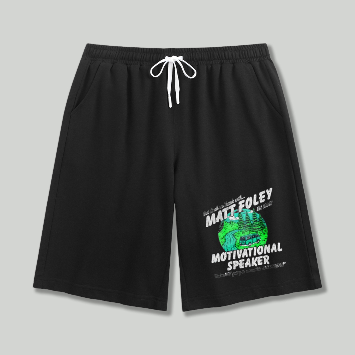 Matt Foley Motivational Speaker Graphic Shorts
