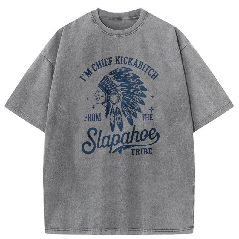 Chief Kickabitch From Slapahoe Tribe Washed Cotton T-Shirt