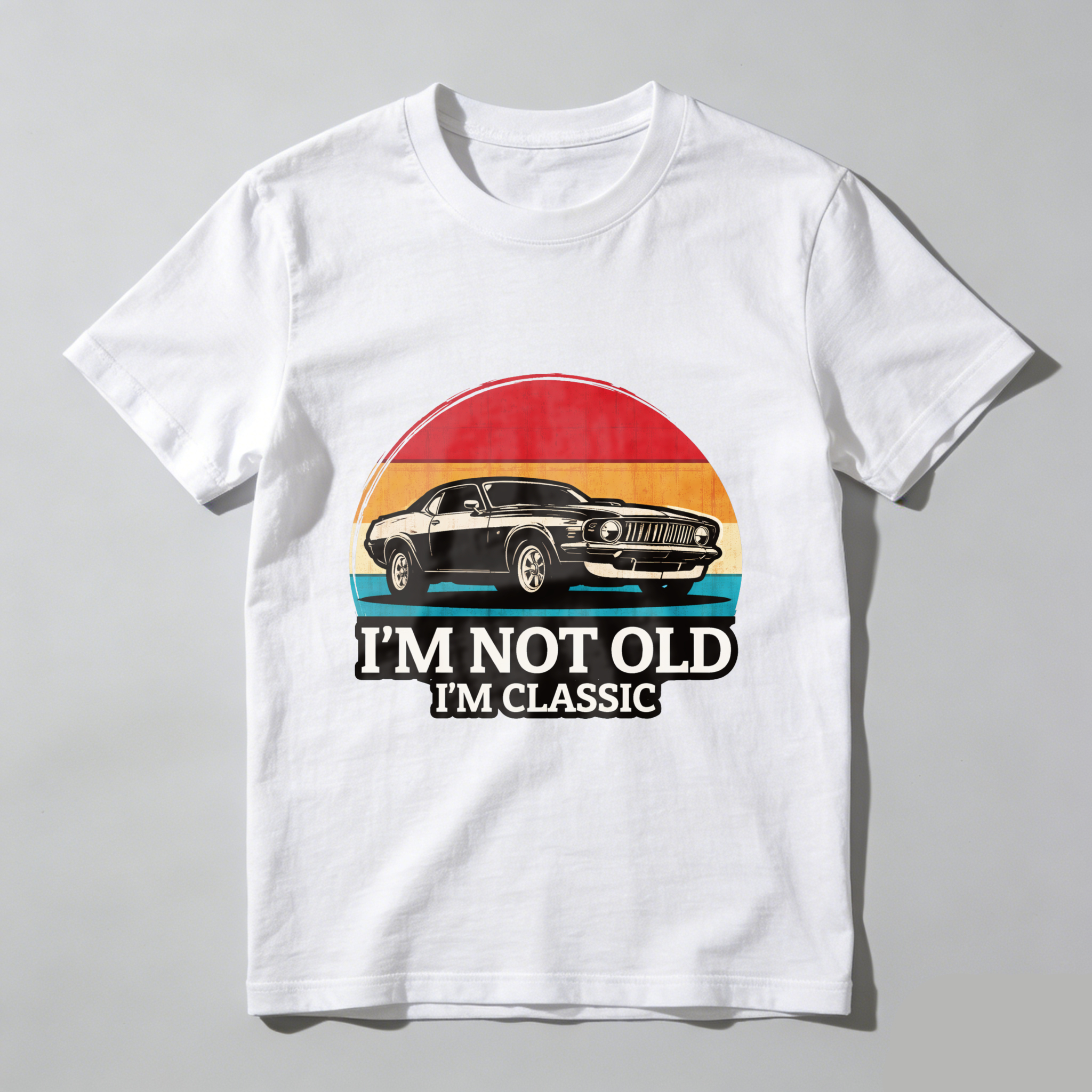 I M Not Old I M Classic Vintage Car T Shirt Retro Muscle Car Design For Men And Women Unisex Fashion Top