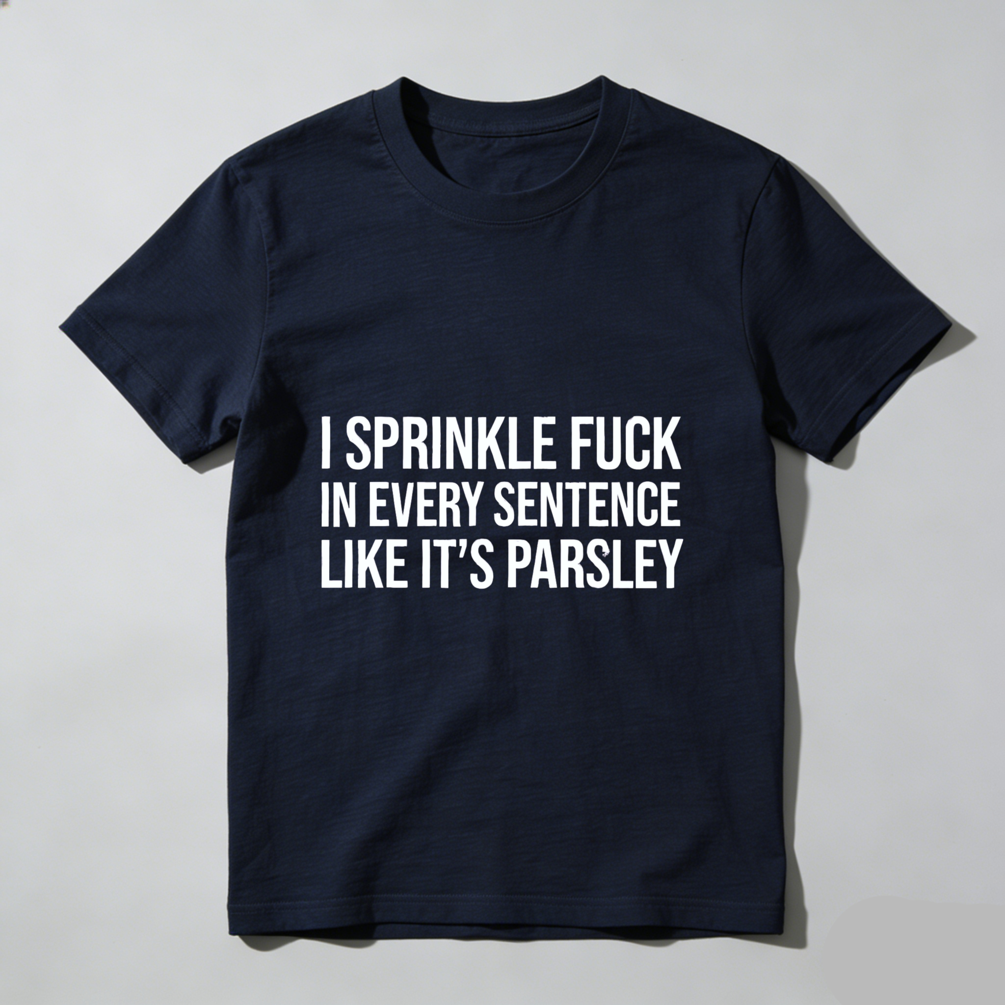TEECURENT I Sprinkle F Word In Every Sentence Like It's Parsley Funny T-Shirt Sarcastic Humor Tee WOMEN