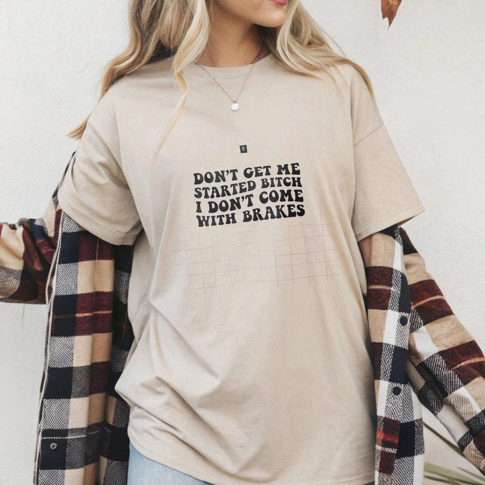 TEECURENT Dont Get Me Started Bitch I Dont Come With Brakes T Shirt Funny Sassy Statement Graphic Tee For Men Women Unisex Casual Wear WOMEN
