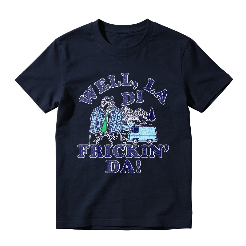 Well La Di Frickin Da Man With Van And Mountains Unisex Classic T-shirt
