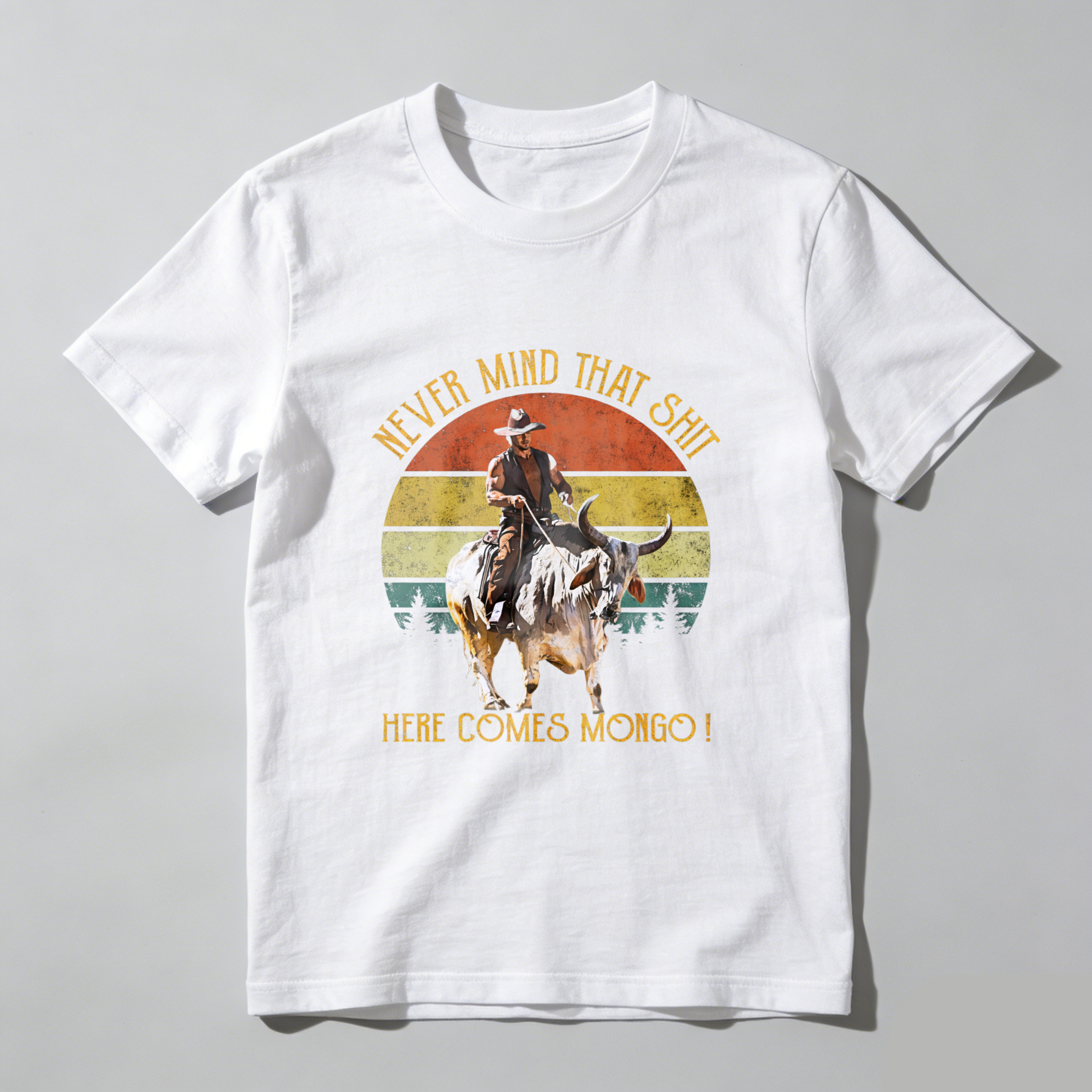 TEECURENT Never Mind That Shit Here Comes Mongo Vintage Western Cowboy Riding Bull T Shirt