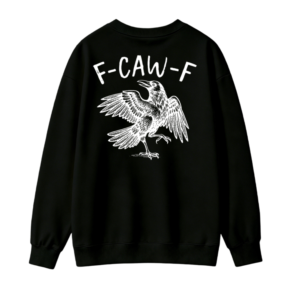 Raven Bird F Caw F Graphic Print Sweatshirt