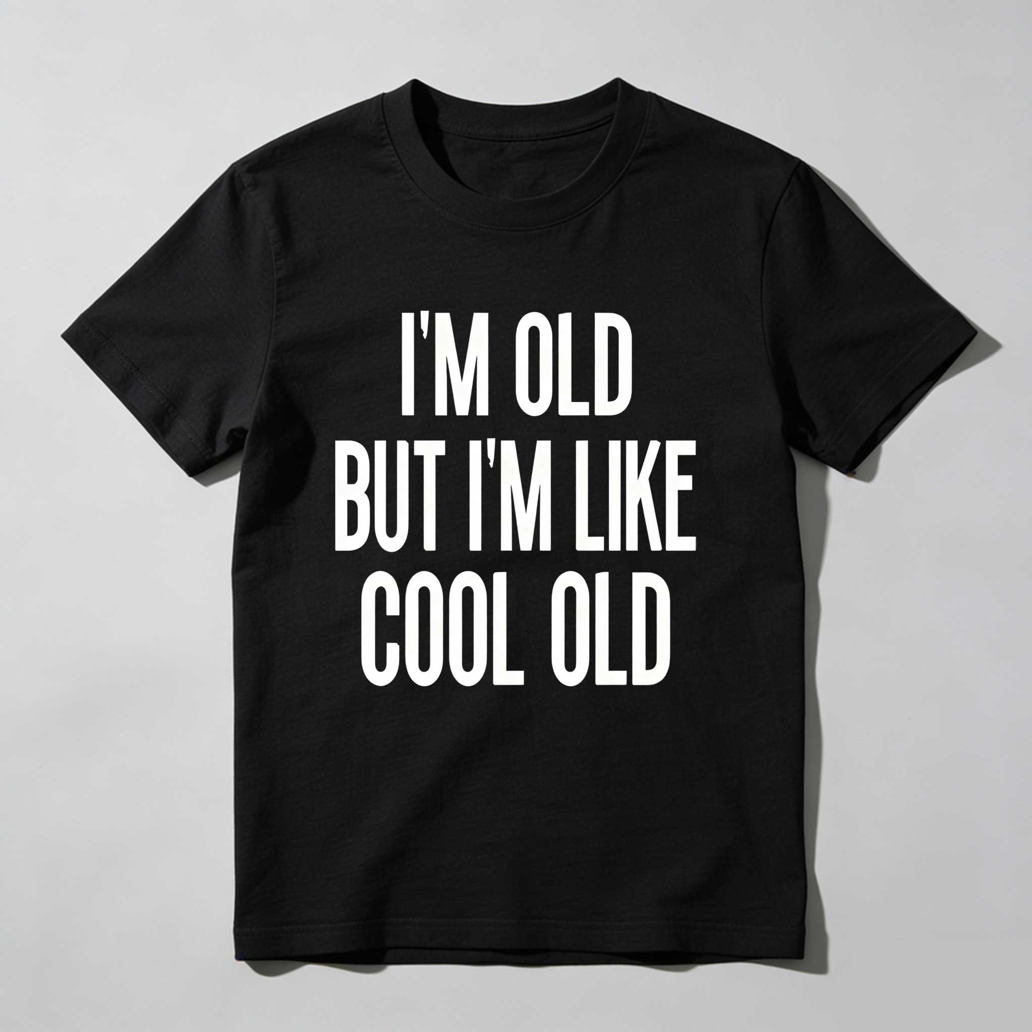 TEECURENT Im Old But Im Like Cool Old Pure Cotton Short Sleeve T Shirt-TeeCurent