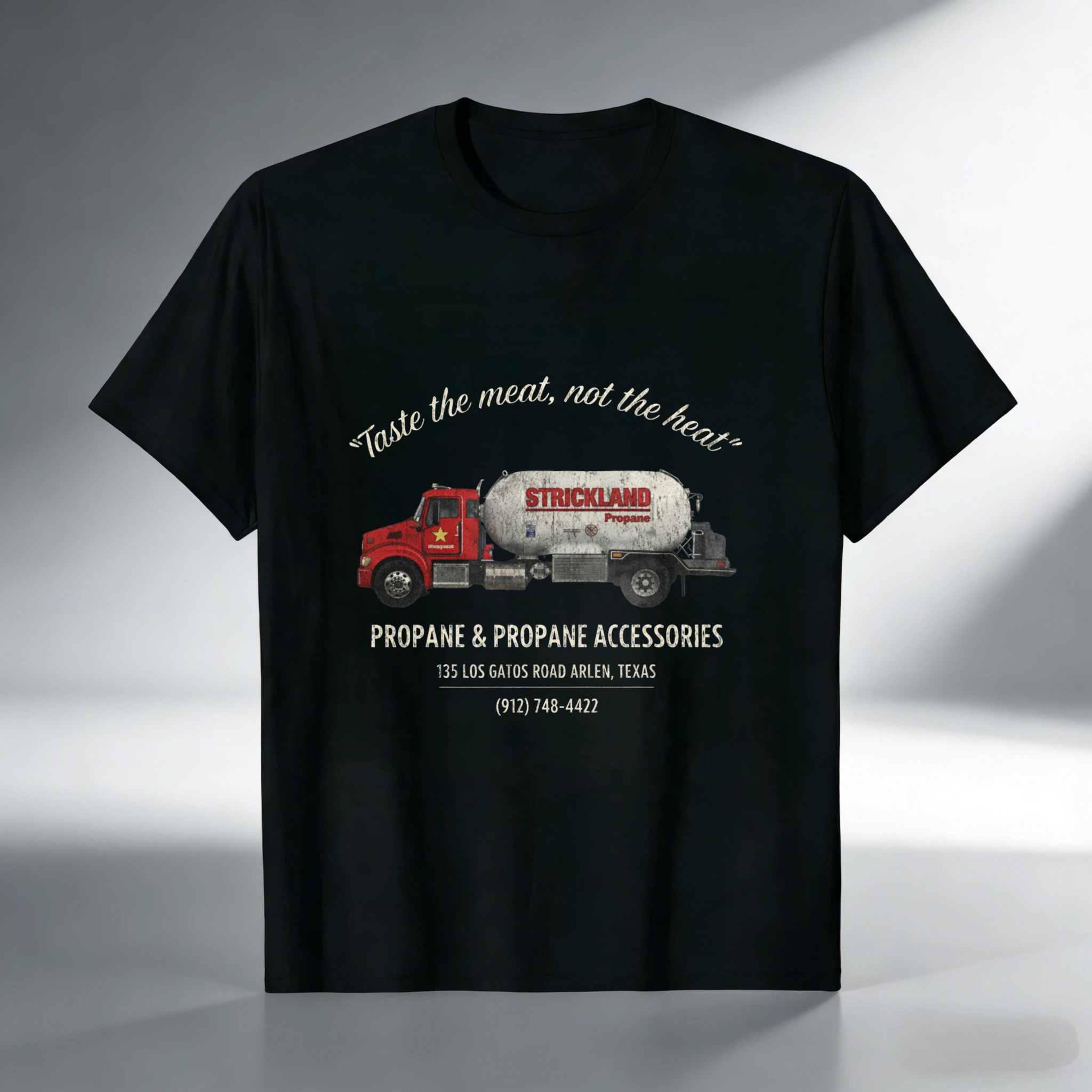 Strickland Propane Tanker Truck T-Shirt Propane And Propane Accessories Texas Business Design
