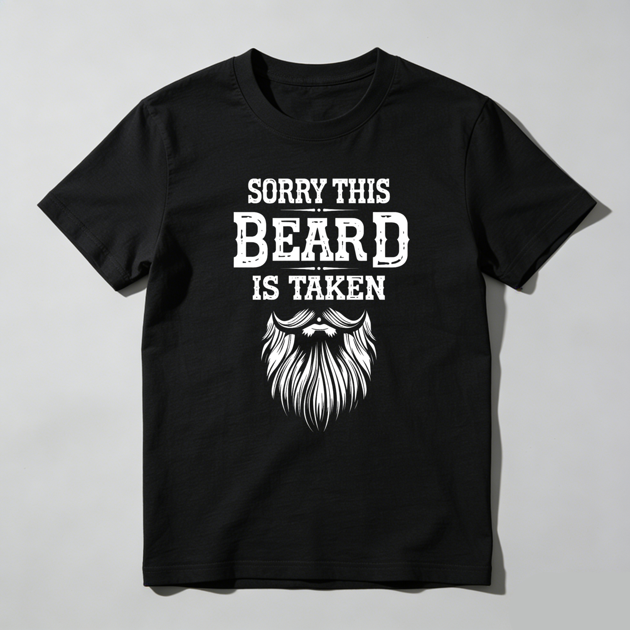 Sorry This Beard Is Taken With Beard Graphic Unisex Classic T-shirt