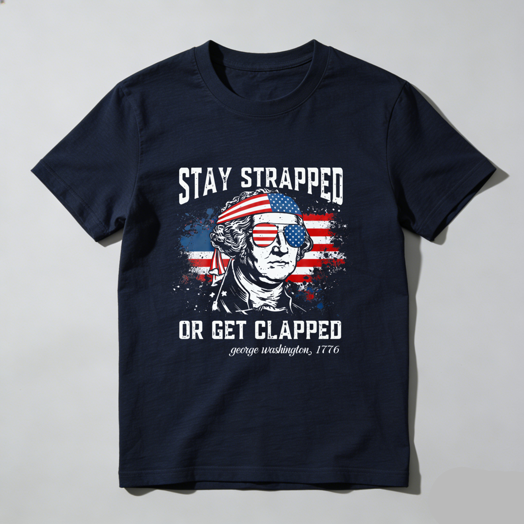 TEECURENT Stay Strapped Or Get Clapped George Washington 1776 American Flag Patriotic T-Shirt WOMEN