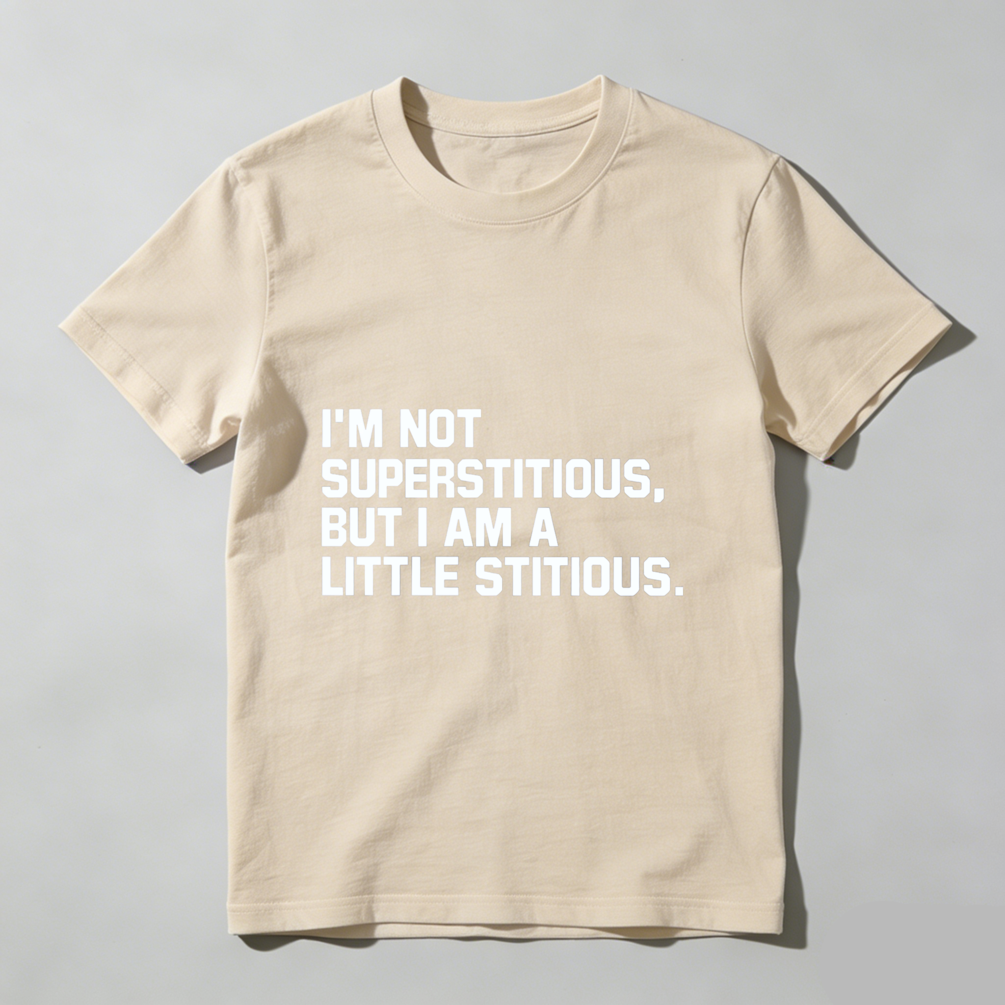 TEECURENT I Am Not Superstitious But I Am A Little Stitious T Shirt Funny Humor Quote Men Women Casual Top WOMEN