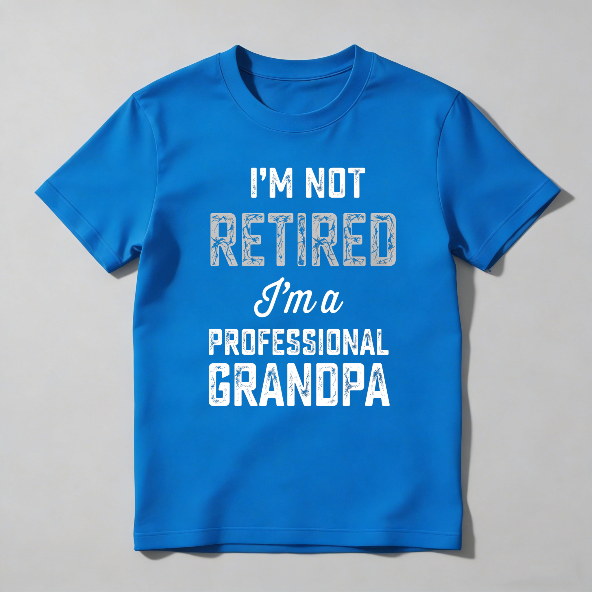 I Am Not Retired I Am A Professional Grandpa Unisex Classic T-shirt