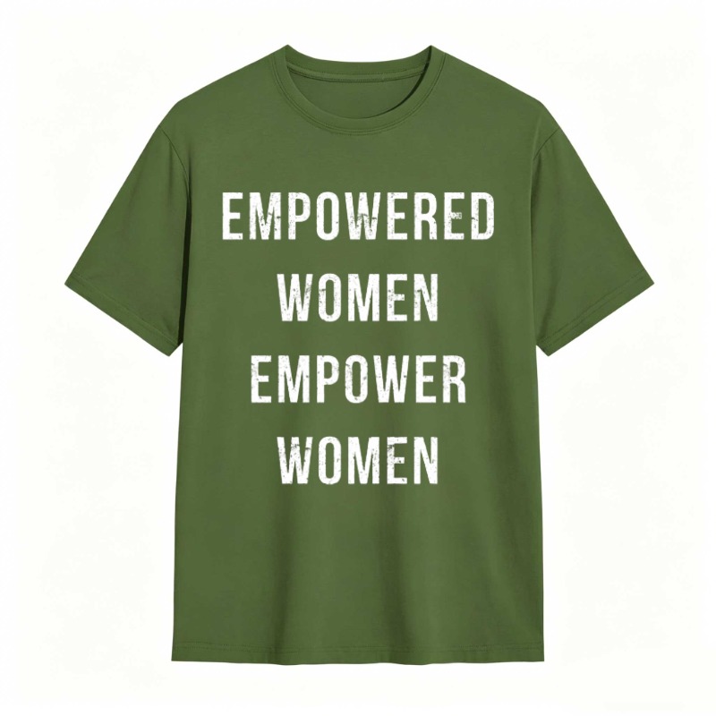 Empowered Women Empower Women T-shirt