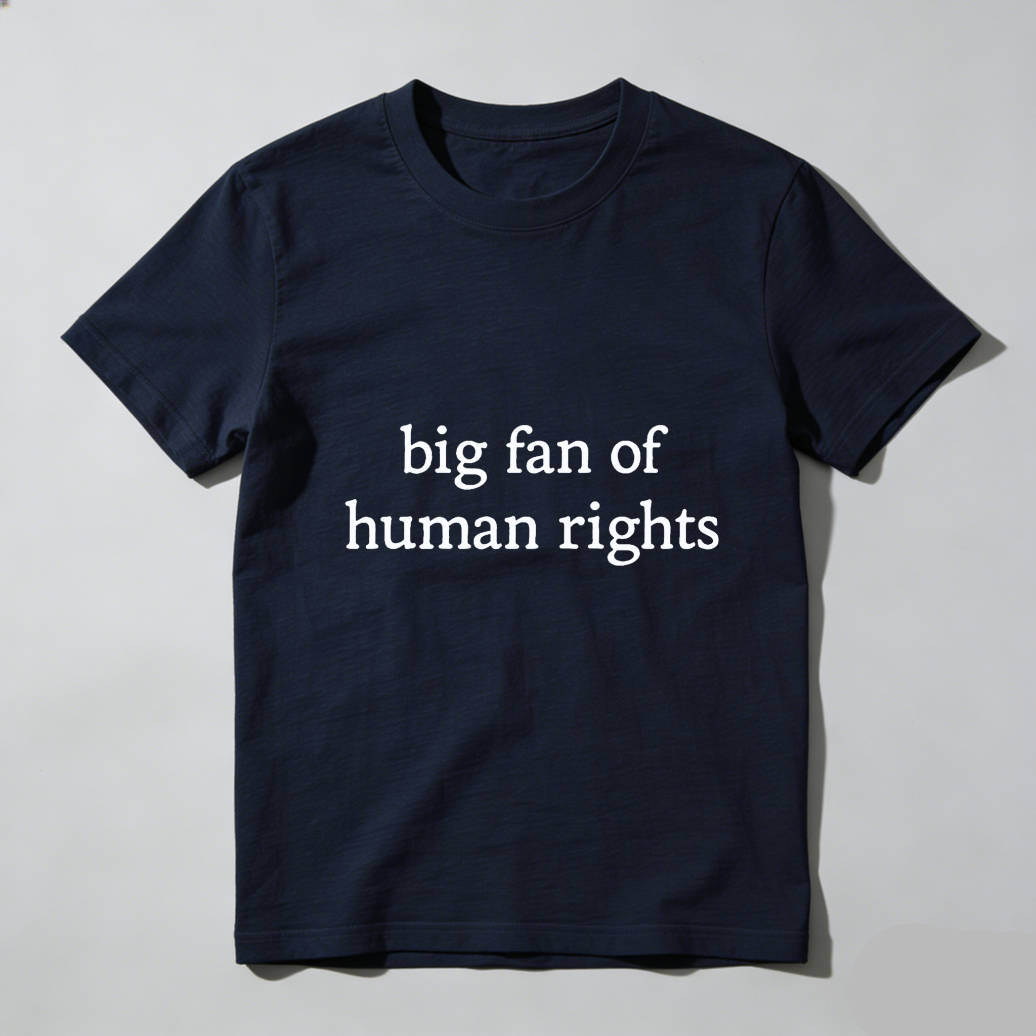 TEECURENTBig Fan Of Human Rights T Shirt For Men And Women Casual Crewneck Graphic Tee With Social Justice Message-TeeCurent
