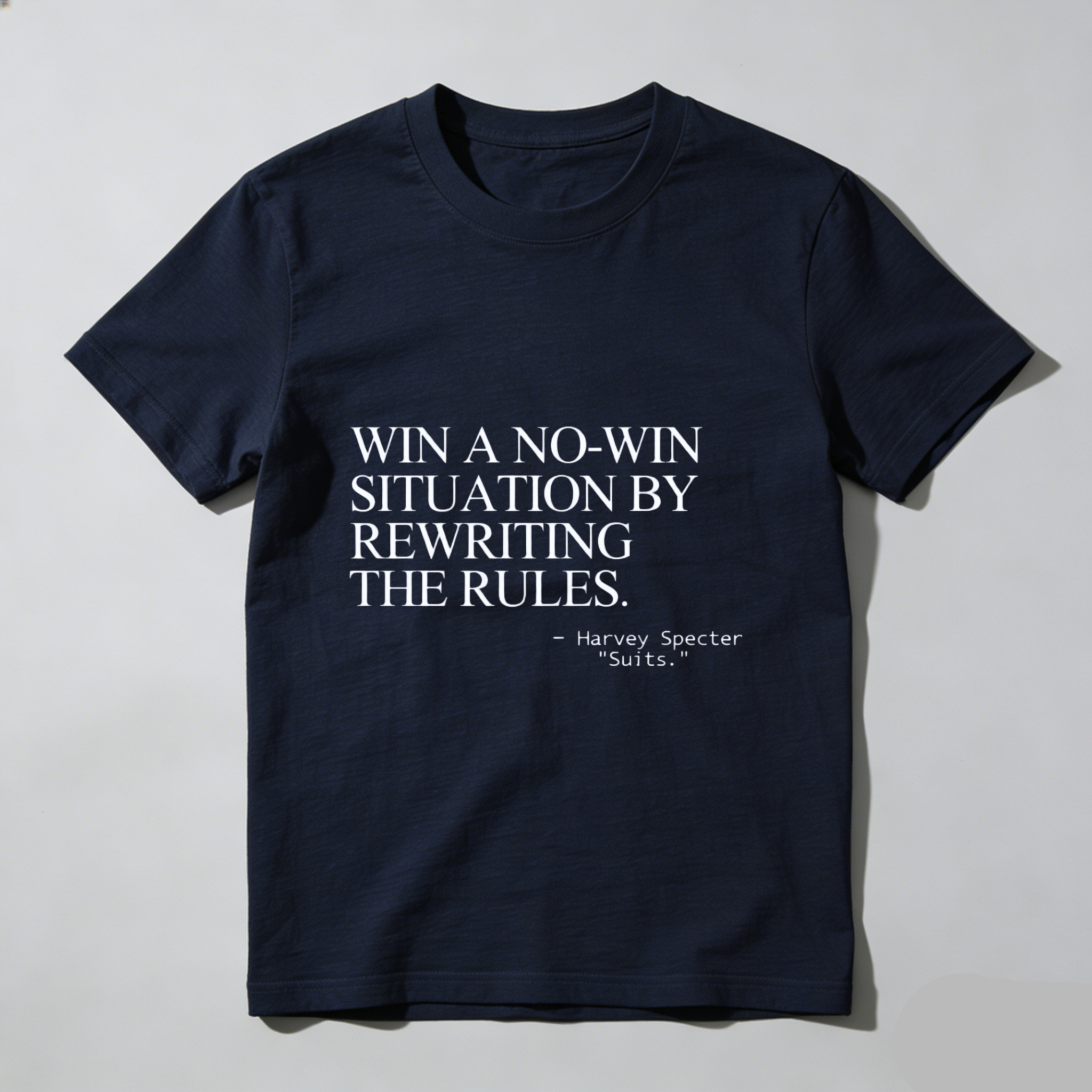 TEECURENT Harvey Specter Suits Quote Win A No Win Situation By Rewriting The Rules T Shirt