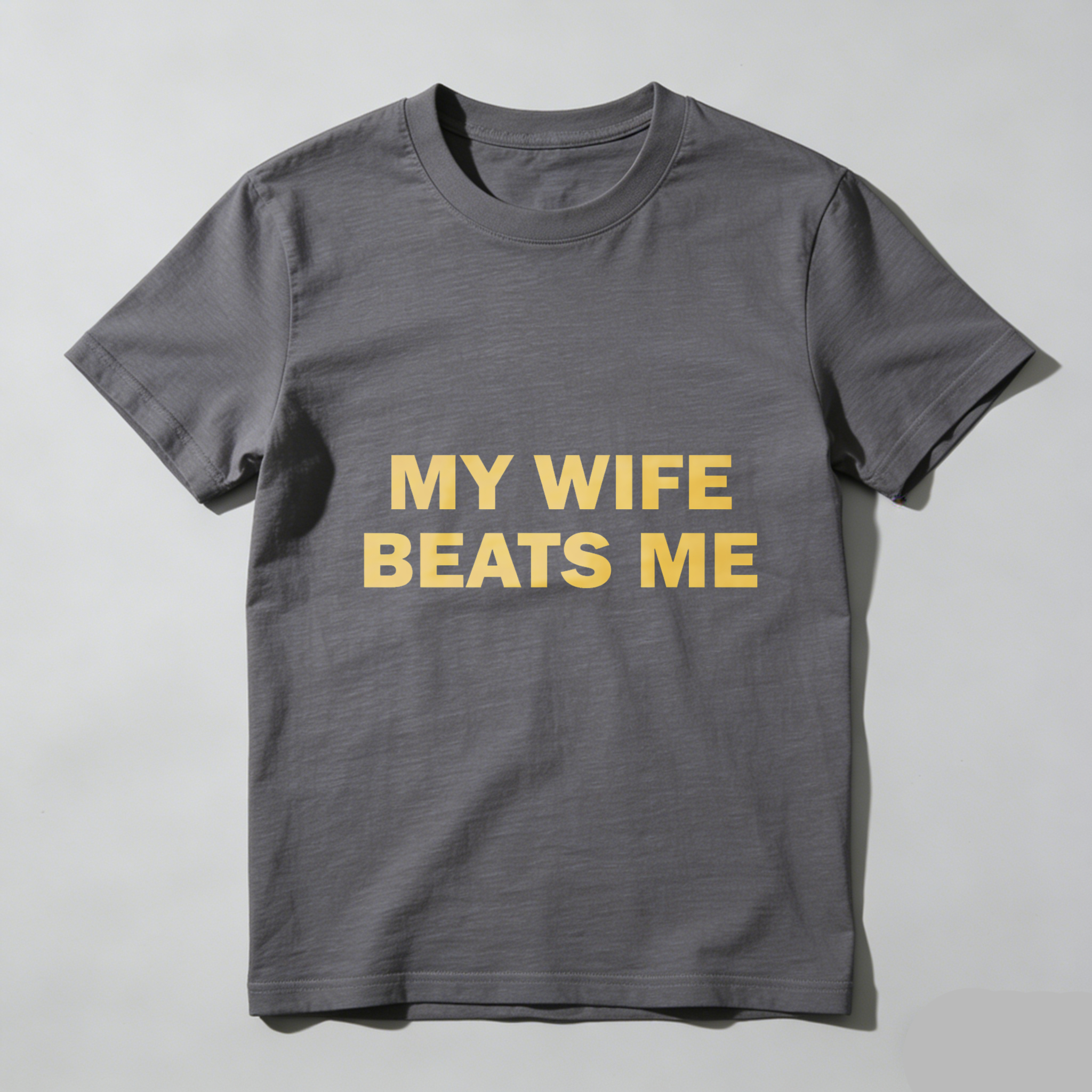 TEECURENT My Wife Beats Me Funny T-Shirt For Men Humorous Statement Shirt Casual Wear Gift Idea