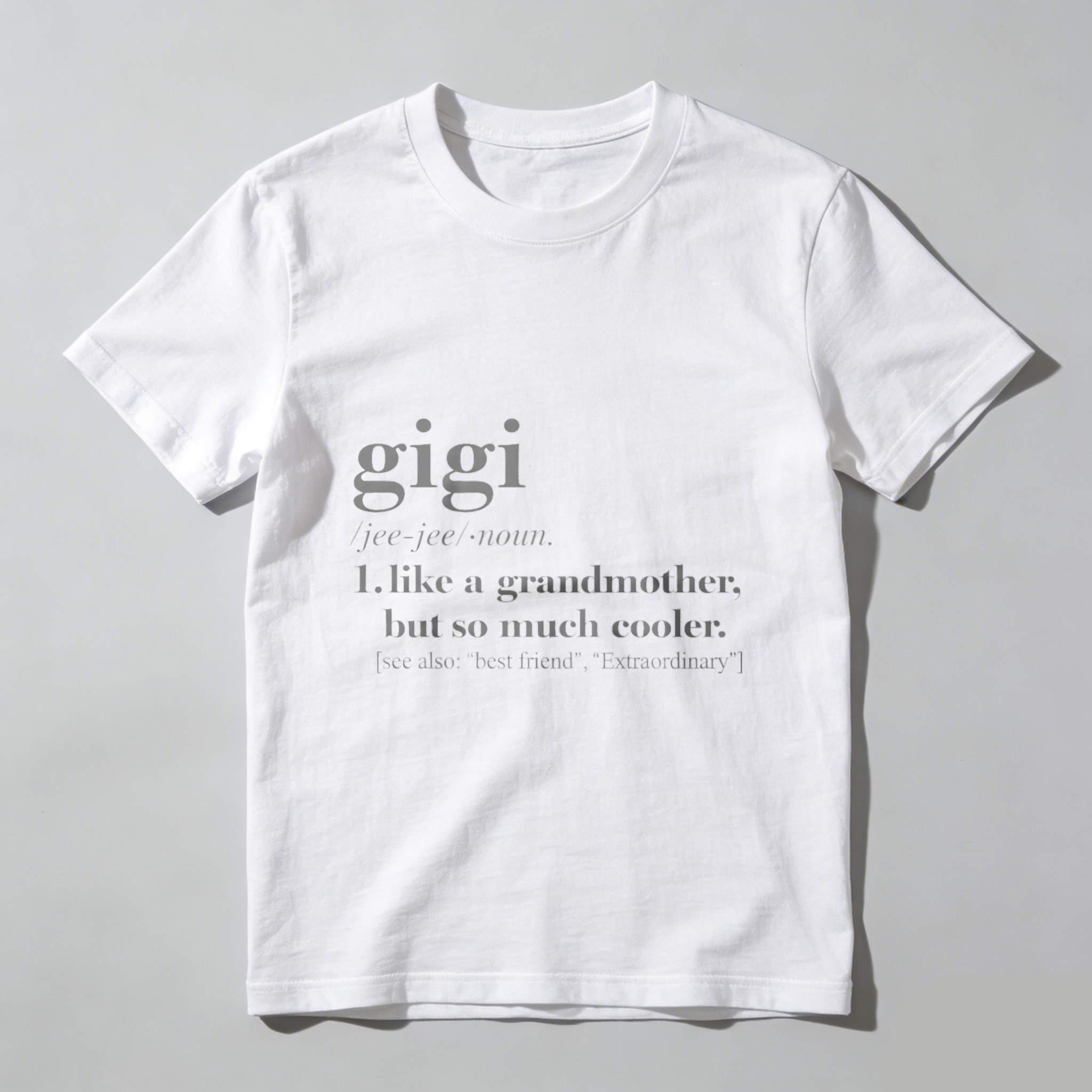 TEECURENT Gigi Definition T Shirt Like A Grandmother But So Much Cooler Best Friend Extraordinary Gift For Grandma Cool Grandmother Shirt WOMEN