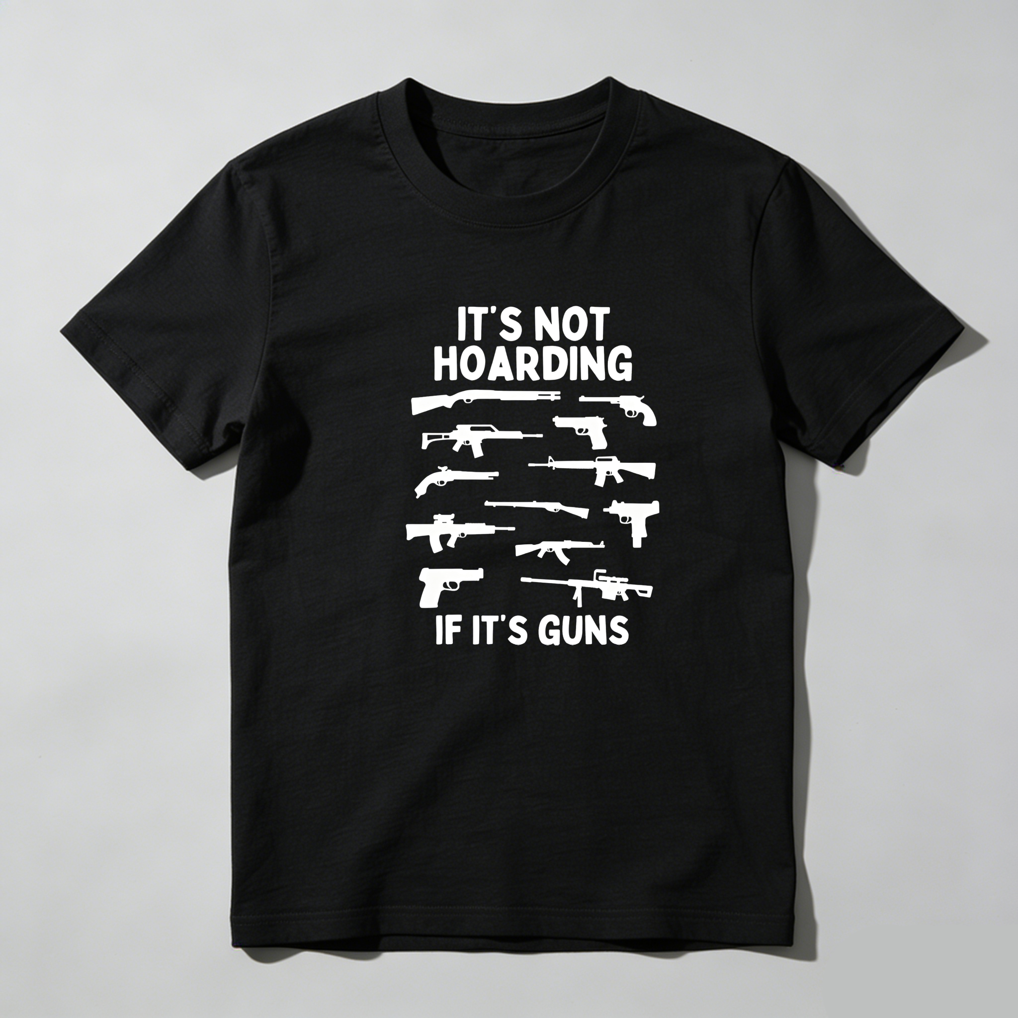 TEECURENT Its Not Hoarding If Its Guns Pure Cotton Short Sleeve T Shirt-TeeCurent