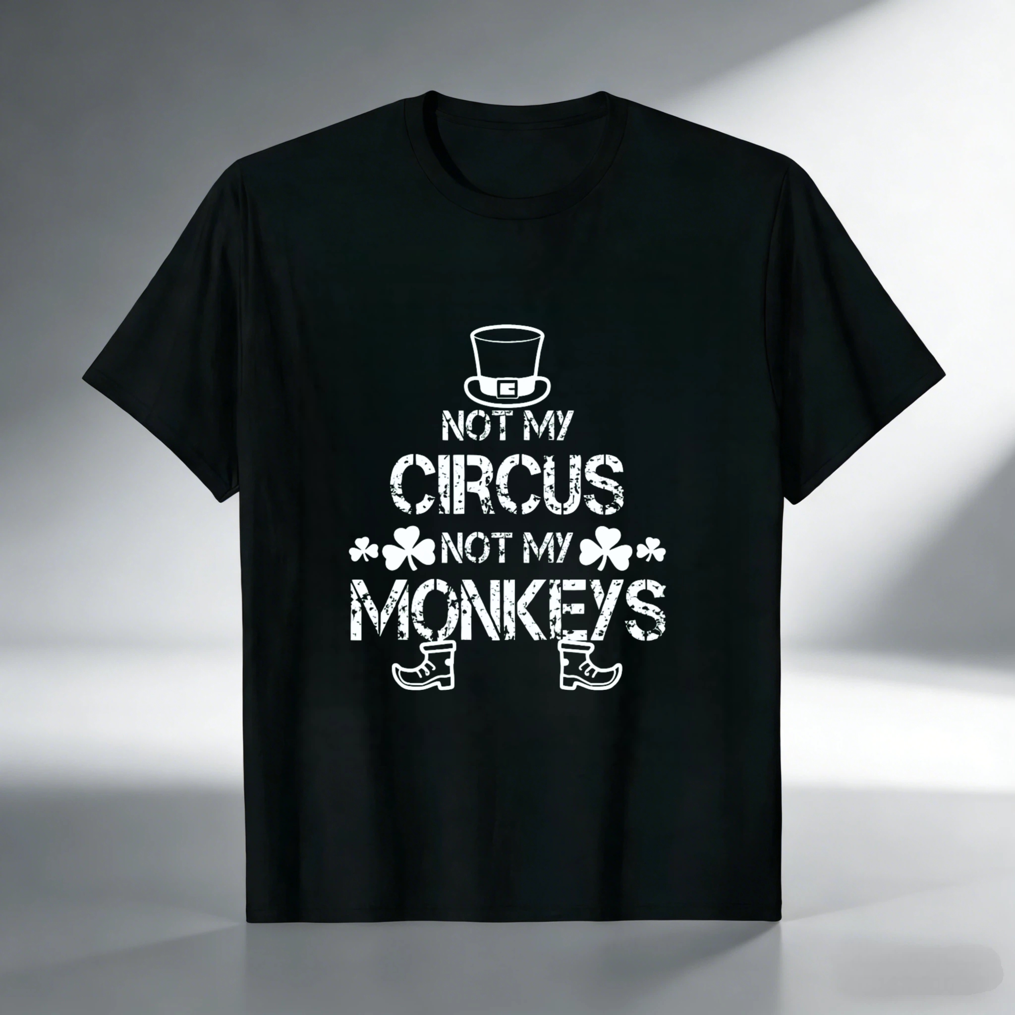 TEECURENT Not My Circus Not My Monkeys T-Shirt With Top Hat And Clover Design Black Cotton Shirt For Men Women Unisex Casual Wear Fun Statement Tee