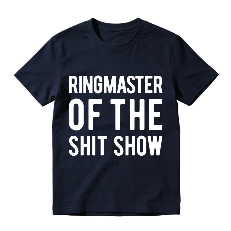 Ringmaster Of The Shit Show Unisex Classic T-shirt