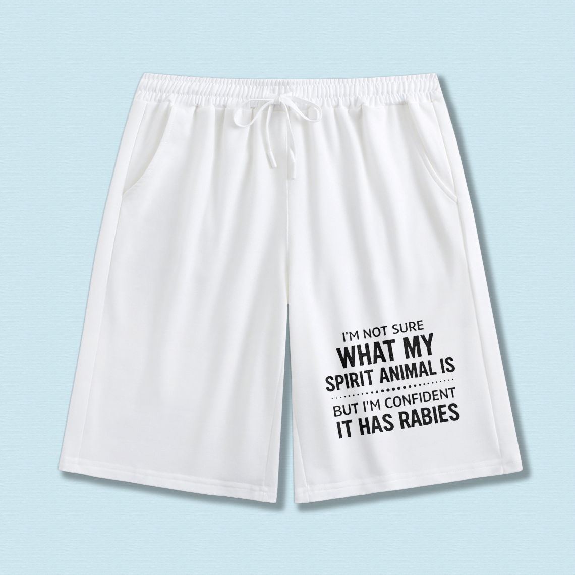 TEECURENT I Am Not Sure What My Spirit Animal Is But I M Confident It Has Rabies Mens Shorts Black Humor Funny Casual Drawstring Pants