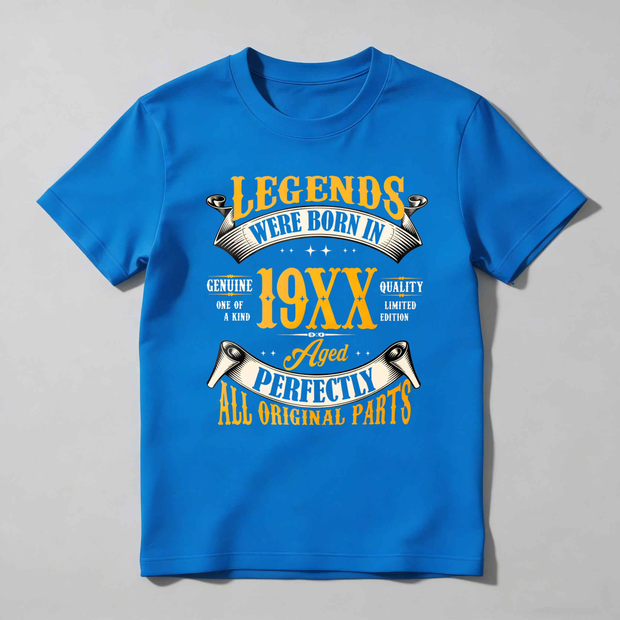 Legends Were Born In 19XX Aged Perfectly All Original Parts Unisex Classic T-shirt