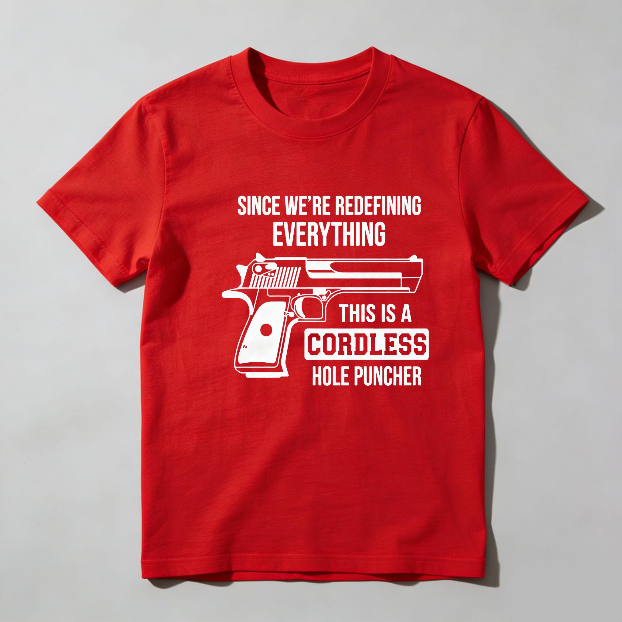 TEECURENT Redefining Everything Cordless Hole Puncher Pure Cotton Short Sleeve T Shirt-TeeCurent