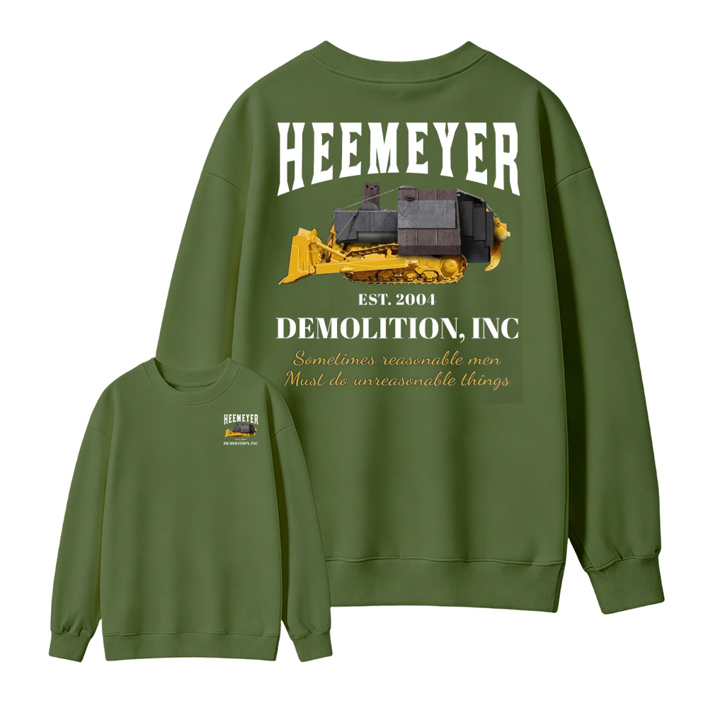 Heemeyer Demolition Inc  Sweatshirt