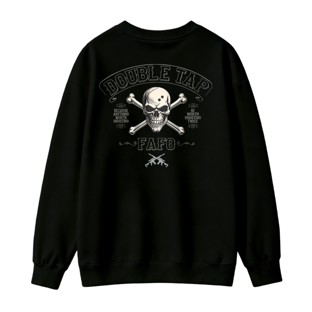 Skull And Crossed Guns Double Tap Fafo Graphic Sweatshirt