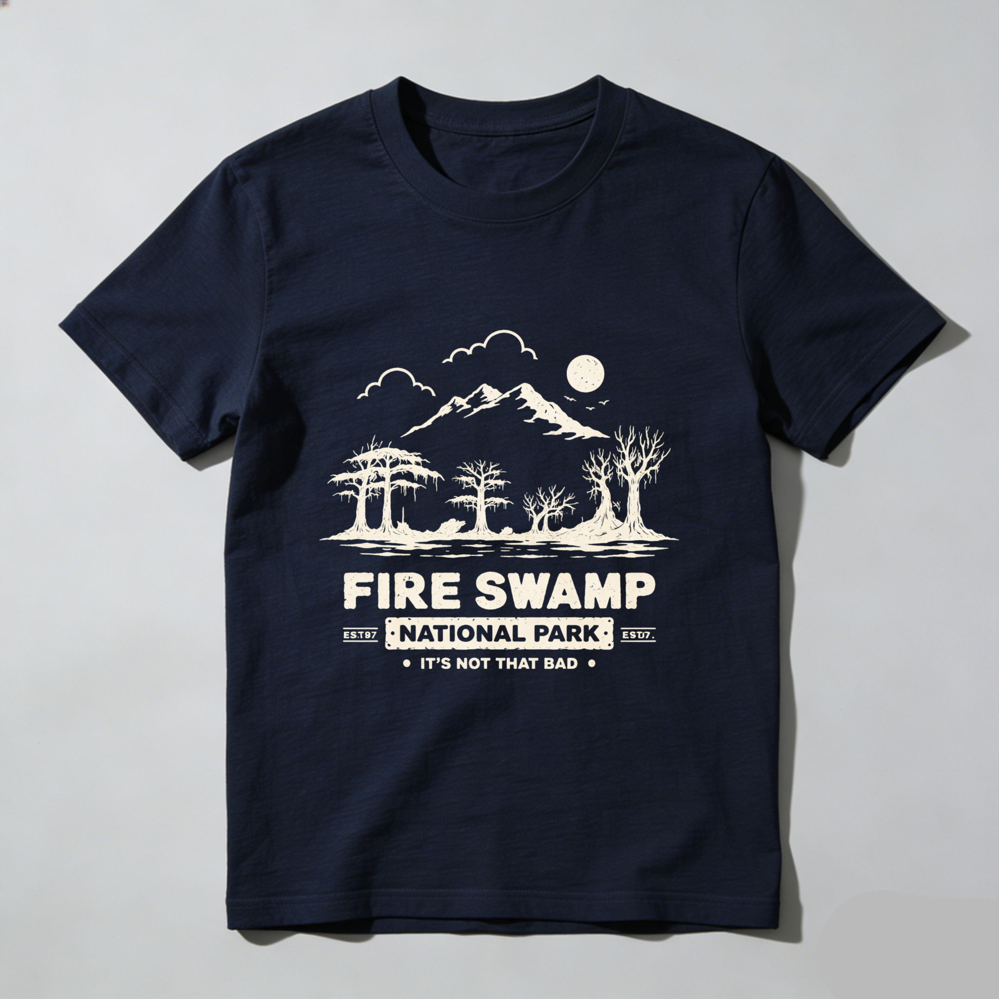 TEECURENT Fire Swamp National Park T Shirt Its Not That Bad Mountain Landscape Design Black Men Women Unisex Casual Tee