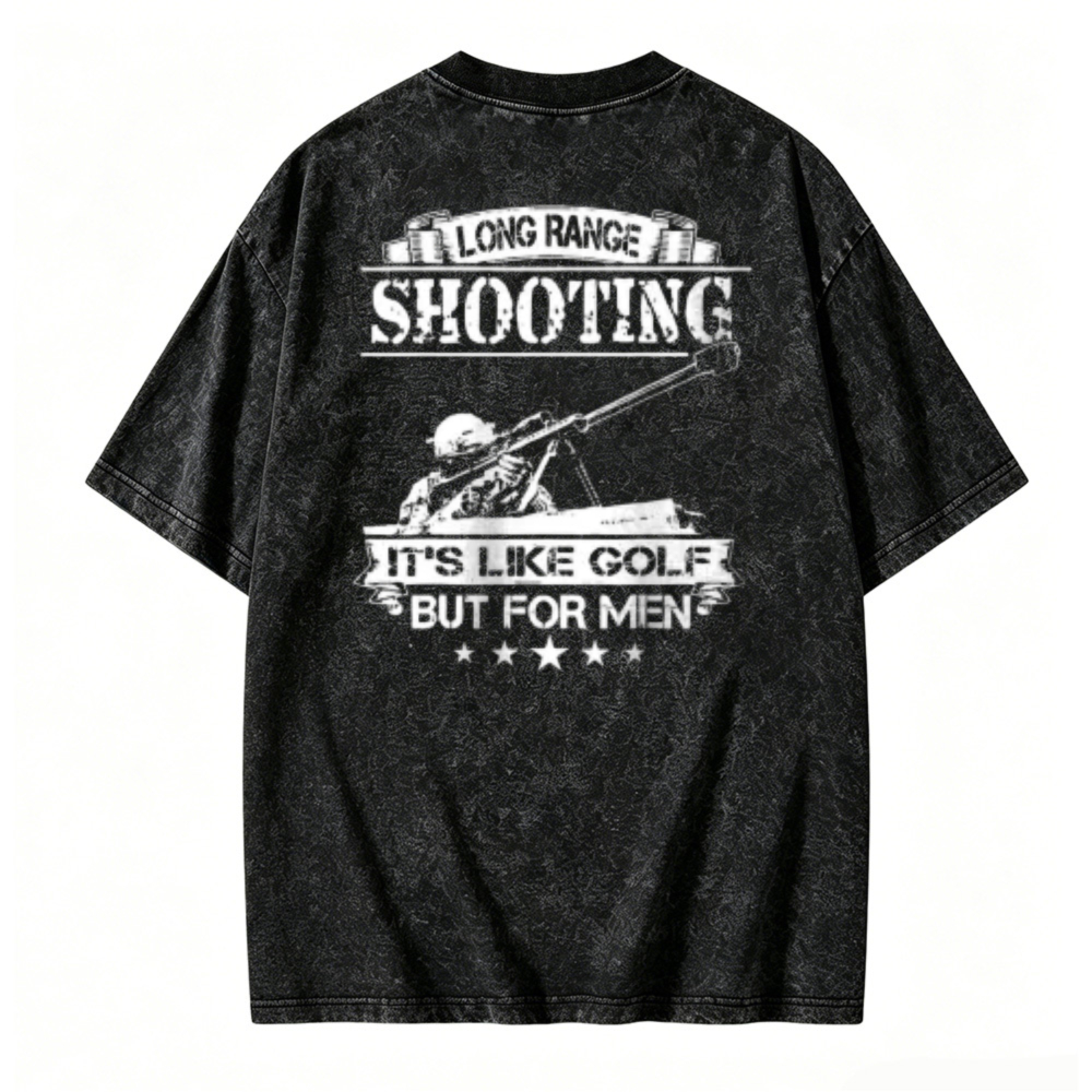 Long Range Shooting Its Like Golf But For Men Graphic Washed T-shirt