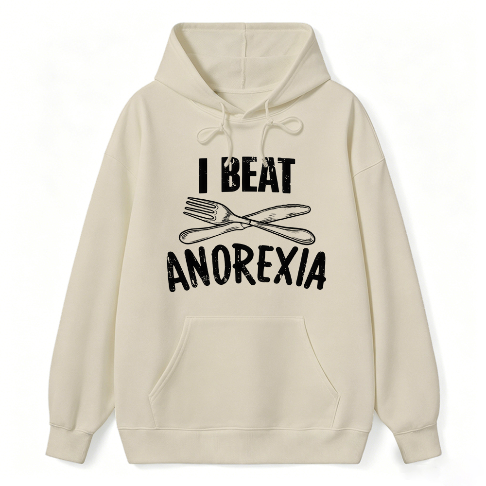 I Beat Anorexia Novelty Graphic Hoodie