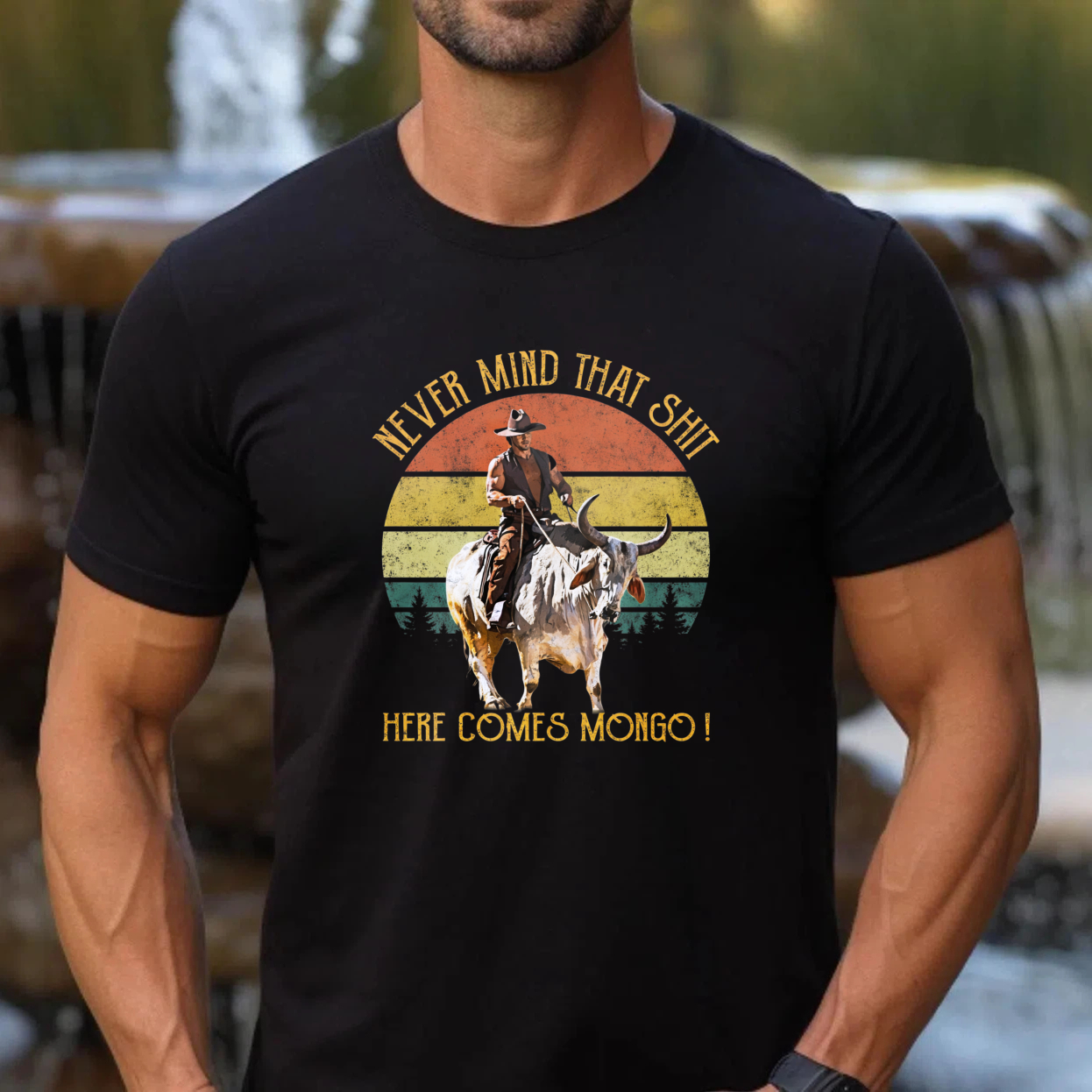 TEECURENT Never Mind That Shit Here Comes Mongo Vintage Western Cowboy Riding Bull T Shirt