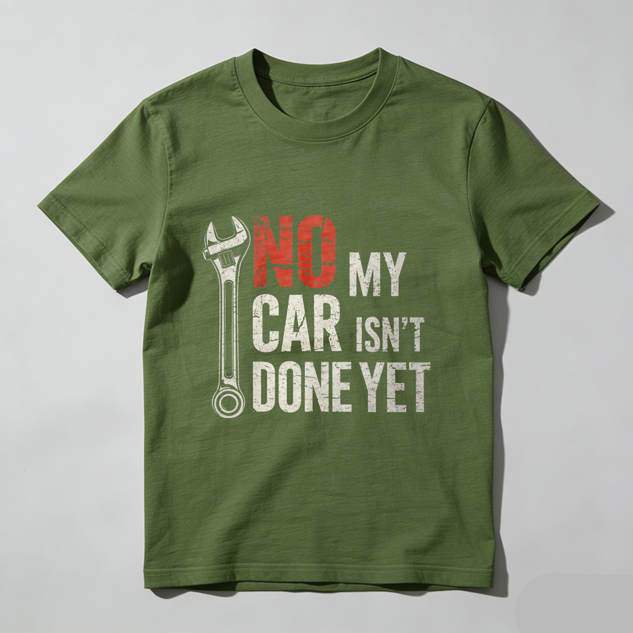 No My Car Isn't Done Yet Mechanic T-Shirt With Wrench Graphic For Car Enthusiasts And Auto Repair Lovers