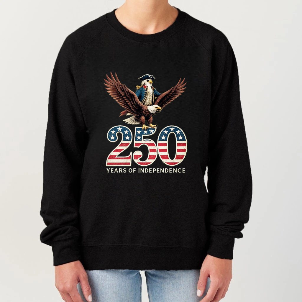 250 Years Of Independence American Eagle Patriotic Sweatshirt Black Crewneck Pullover For Men Women Unisex Casual Top