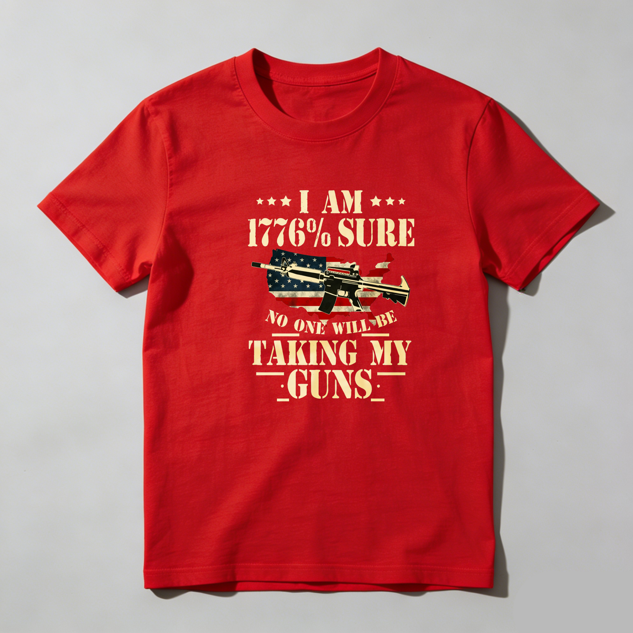 TEECURENT I Am 1776 Percent Sure No One Will Take My Guns Pure Cotton Short Sleeve T Shirt-TeeCurent