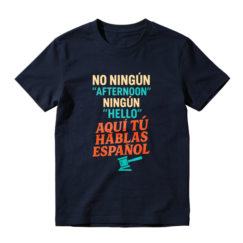 No Ninguin Afternoon Ningun Hello Aqui Tu Hablas Espanol Unisex Classic T-shirt