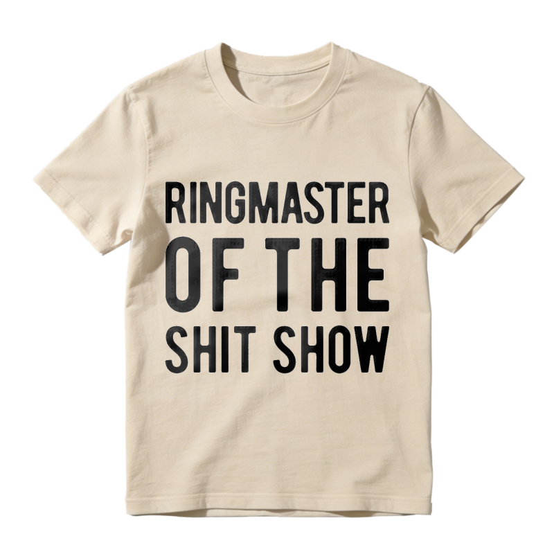Ringmaster Of The Shit Show Unisex Classic T-shirt