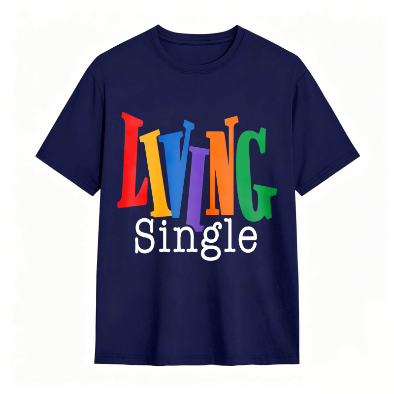 Living Single Bright Colored Lettering Graphic Cotton T-Shirt