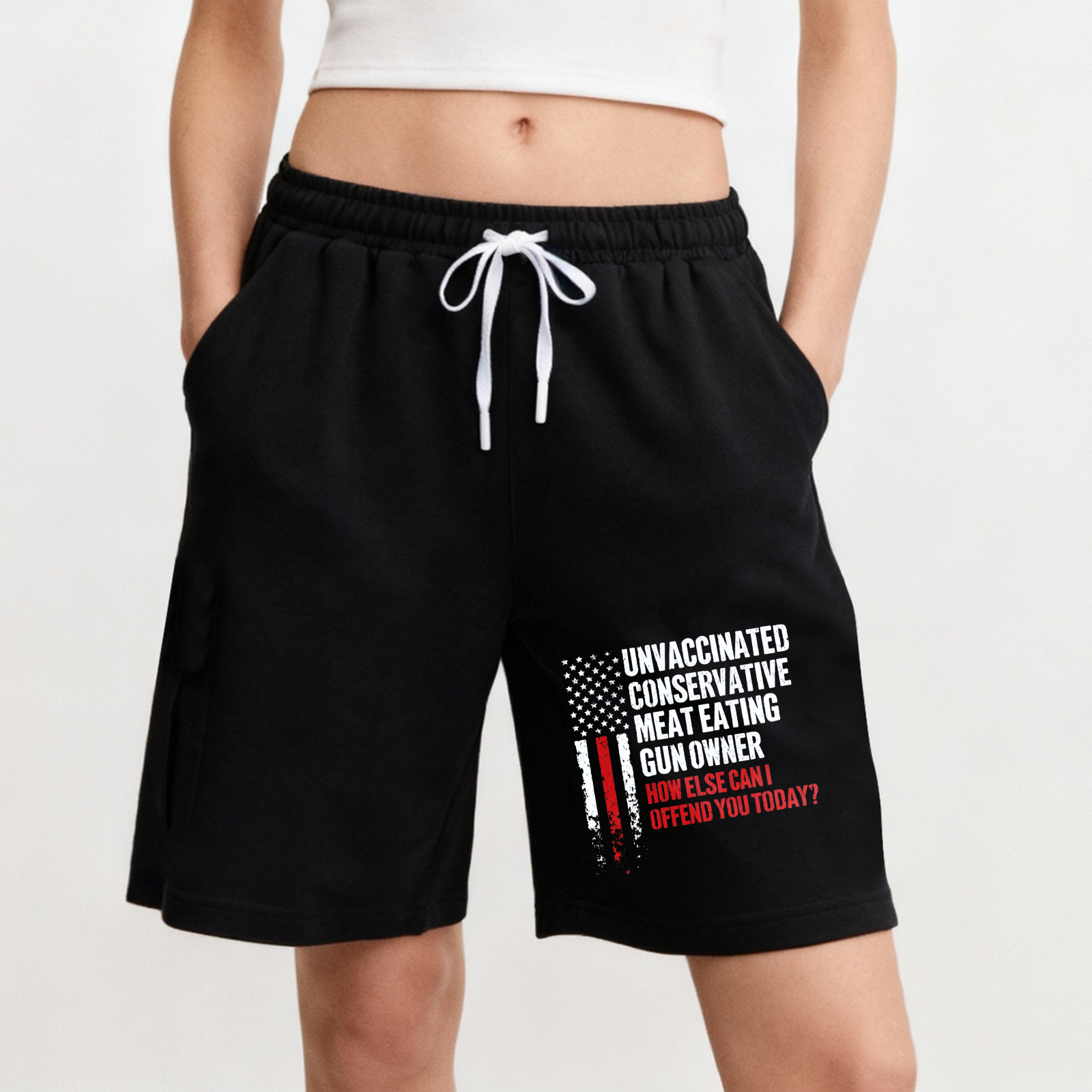 TEECURENT Unvaccinated Conservative Meat Eating Gun Owner How Else Can I Offend You Today Shorts
