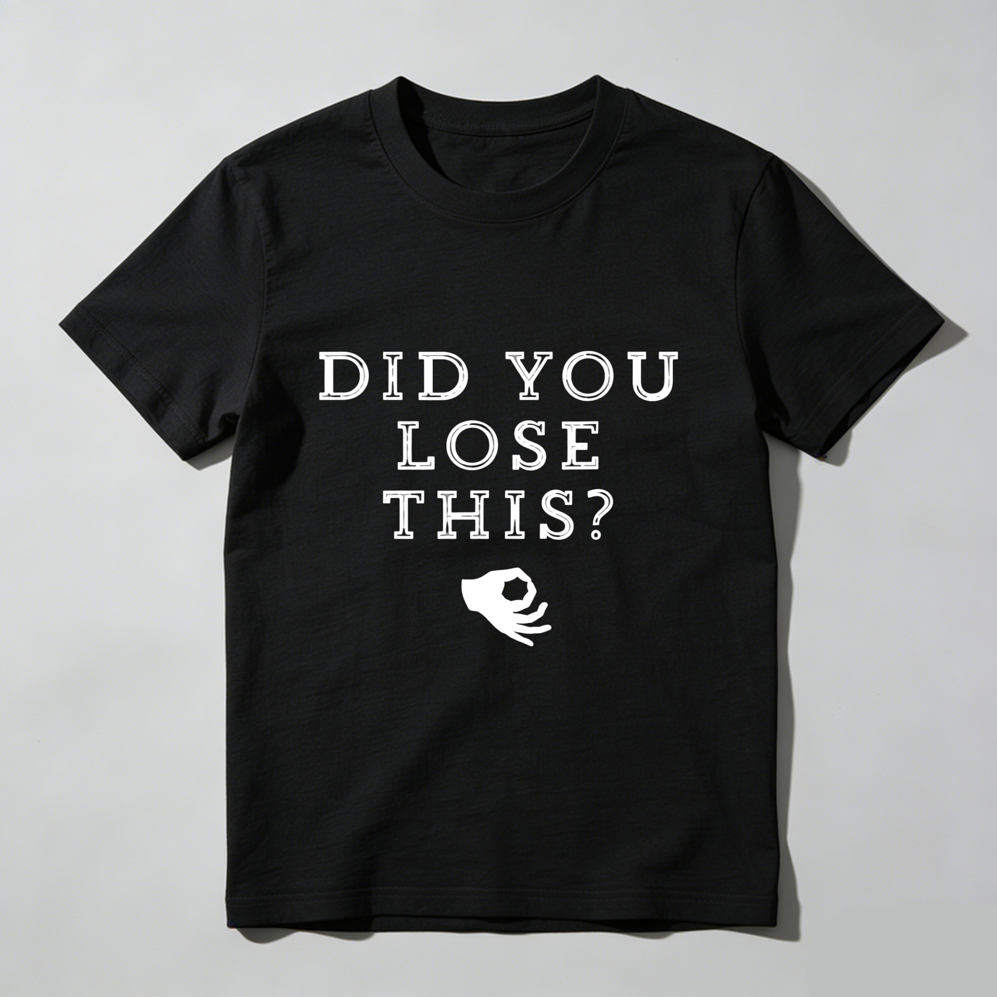 TEECURENT T-SHIRT  Did You Lose This Question Mark