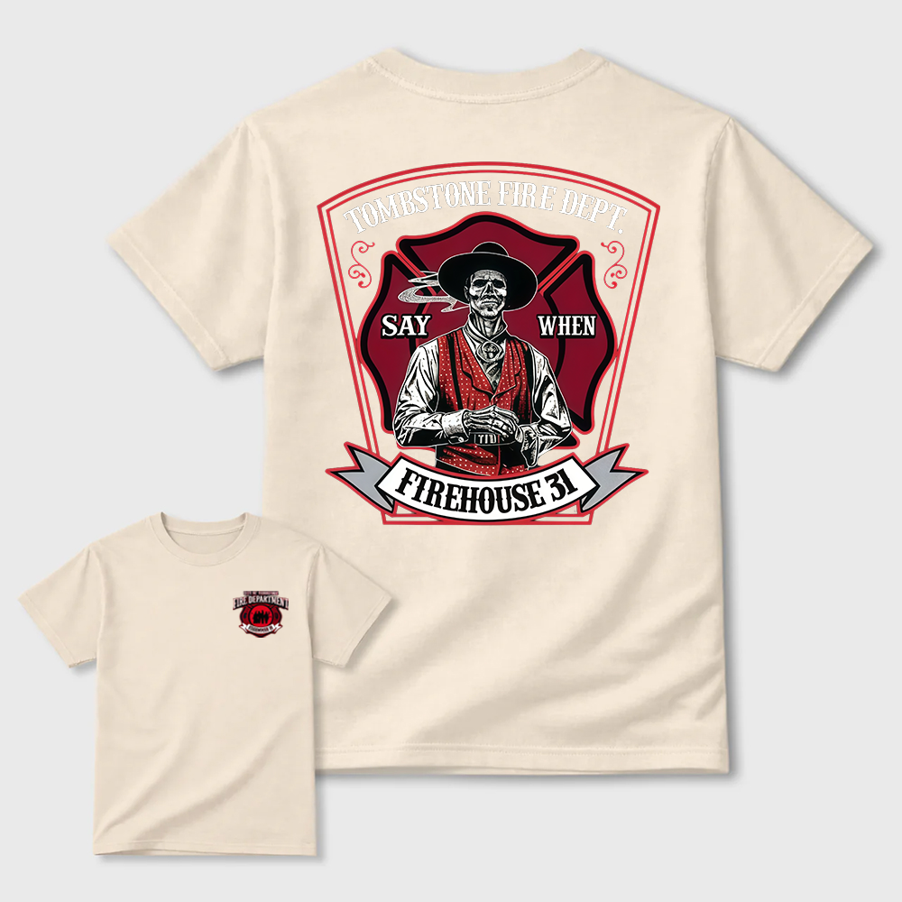 Tombstone Fire Dept Firehouse 31 T-Shirt